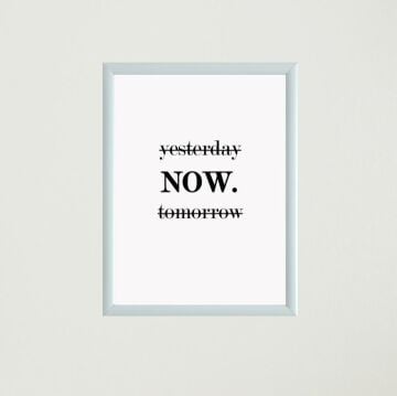 Now Çerçeveli Poster Tablo