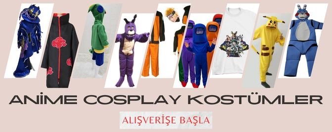 Anime Kostümler & Cosplay